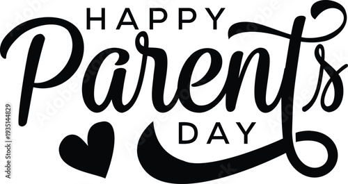 Happy Parents Day typography lettering with heart element for greeting card family celebration holiday design