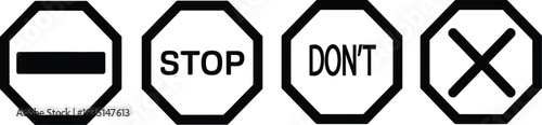 Set of four black and white octagonal stop signs featuring a minus symbol text stop don't and a cross mark.