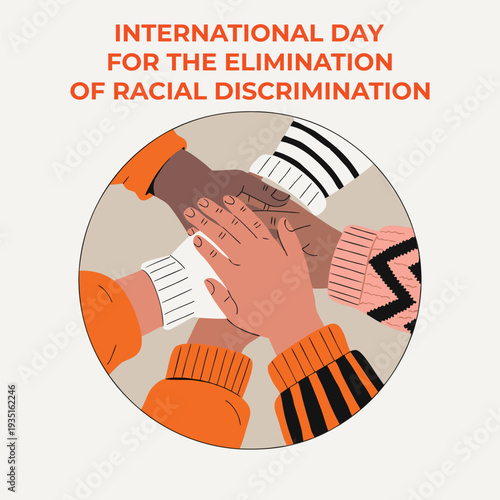 International day for elimination of racial discrimination graphic showing multicultural hands stacked together in center wearing winter sweaters