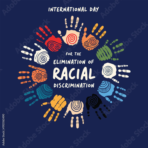 International day for the elimination of racial discrimination, circle of diverse patterned hands, unity and equality concept