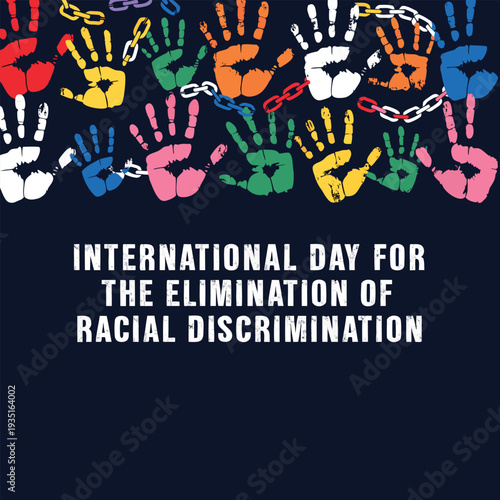 International day for elimination of racial discrimination banner with diverse colorful handprints and broken chains on dark background concept