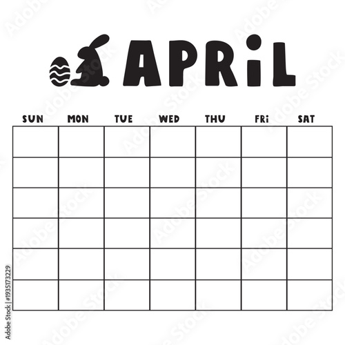 April Undated Calendar Grid. Empty Monthly Schedule with Easter Bunny Doodle Design