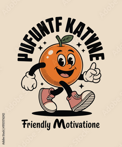 Funny Orange Cartoon Character Friendly Motivation Typography T Shirt Design