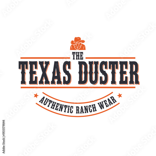 The Texas Duster Authentic Ranch Wear logo, western cowboy brand emblem and vintage typography.