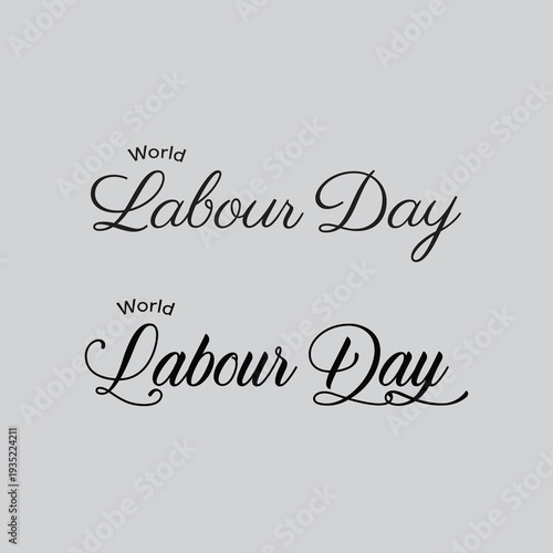 World Labour day typography, calligraphy, text, vector 2.eps
