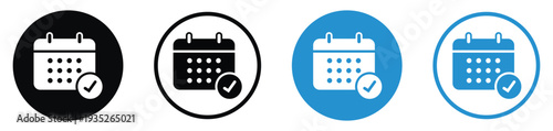 Calendar with checkmark notification icon. Symbols for scheduled events, appointment confirmation, successful booking, and time management. Available in blue and black circle variations.