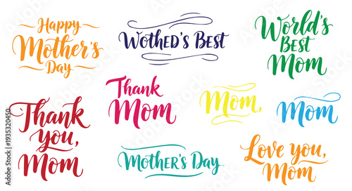 Happy Mother's Day typography set with hand drawn lettering quotes for greeting cards and posters.