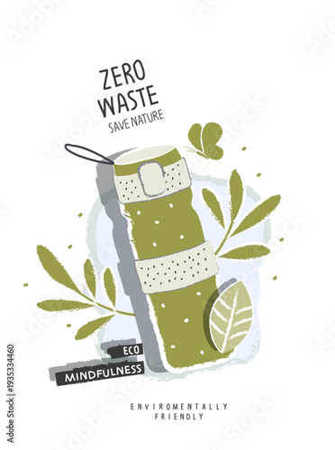 Vector hand drawn cartoon sketch of bottle or thermos with green leaves. Zero waste and Sustainable lifestyle. Think Green. Plastic free Ecological poster.