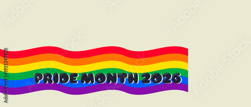 Pride Month banner with Pride Flag. LGBTQ Rainbow flag with Pride Month text. Love is Love 2026