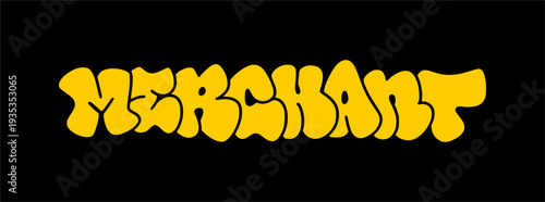 Merchant Graffiti Throw Up Design in Solid Yellow on Black Background for Trade Business and Marketplace Urban Identity.