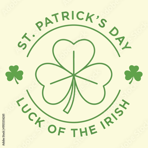 Minimalist graphic emblem featuring a prominent three leaf clover design celebrating the festive tradition of st patricks day and wishing good luck to everyone