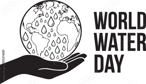 World Water Day hand holding globe with droplets sustainability conservation awareness campaign March 22 vector design