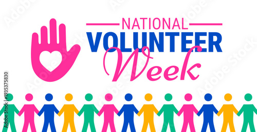 National Volunteer Week background, banner, or poster design. White Graphic with Pink and Blue Typography, a Pink Hand Icon with a Heart, and a Diverse Paper Chain of Colorful Human Figures Holding Ha