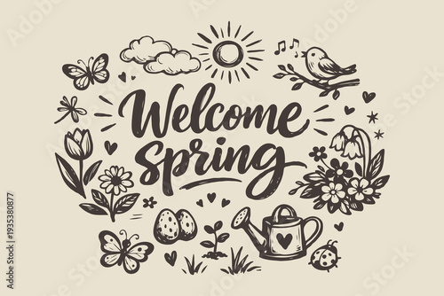 Hand drawn Welcome Spring lettering surrounded by flowers, butterflies, sun, and garden icons on beige background, concept of seasonal greeting