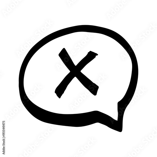 Hand-drawn doodle of a message speech bubble with a large cross mark inside, representing rejection, error, cancellation, or creative digital interface notification design