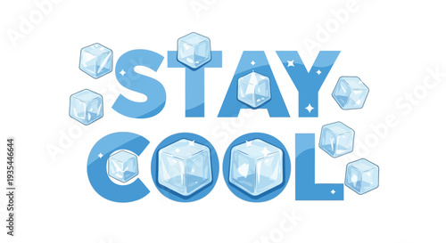 Stay Cool ice cube vector illustration