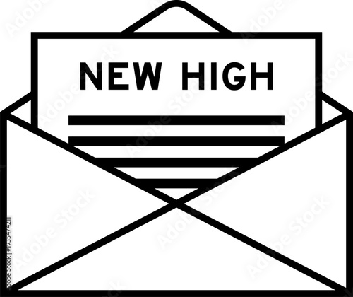 Envelope and letter sign with word new high as the headline