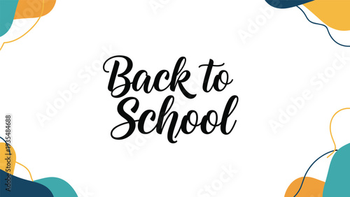 Back to school typography banner with colorful abstract organic shapes and fluid forms on a white background for educational posters.