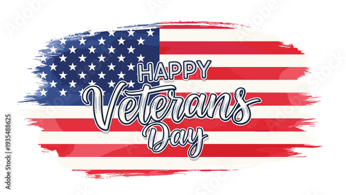 Patriotic happy veterans day banner with the american flag on a textured background for honoring military heroes.