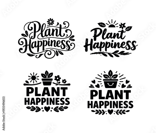 Plant Happiness. Set lettering. 4 harmonious lettering variations of the same emblematic concept, each with