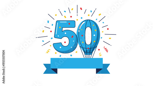Celebration graphic for a 50th anniversary or birthday features blue numbers, a hot air balloon, colorful confetti, and a ribbon.