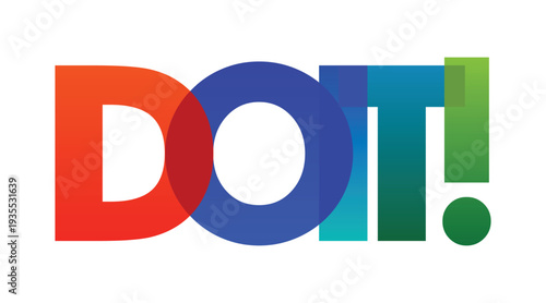 Do It Motivational Colorful Typography Text Design Bold Modern Lettering