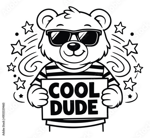 Hand drawn line art illustration of a bear depicting a character with sunglasses holding a "cool dude" sign for youth apparel