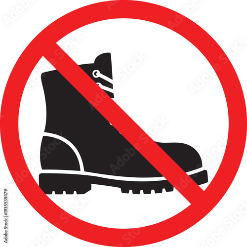 Prohibited footwear sign featuring black boots inside red circle with diagonal line