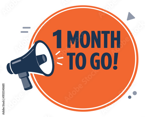 Modern graphic illustration of a megaphone depicting "1 month to go!" for a business deadline reminder