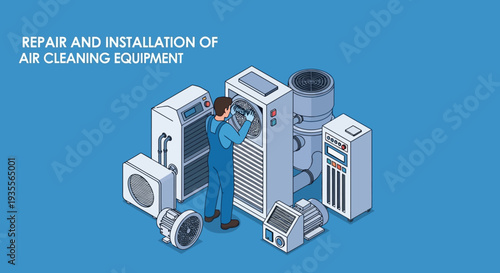 Illustration of a technician repairing air cleaning equipment with various units around him on a blue background.