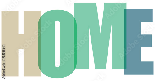 Large colorful letters spelling H O M E on white background