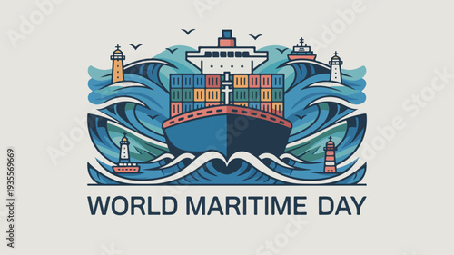 World maritime day vector graphic illustration with cargo ship lighthouses and waves on blue background symbolizing global shipping and marine conservation