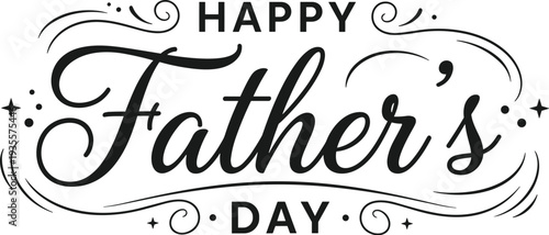 Elegant Father’s Day Greeting with Ornamental Flourishes, Stars, Dots, Bold Typography, Flowing Script, Festive Black and White Celebration Design
