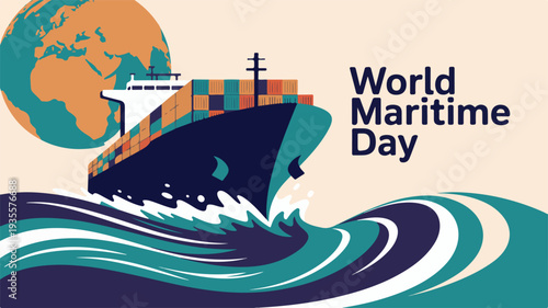 Modern vector illustration of a cargo ship sailing through waves with globe in background for world maritime day celebration