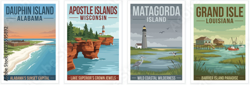 Vintage usa travel poster set. Including dauphin island alabama, apostle islands wisconsin, matagorda texas, and grand isle louisiana. Retro vector illustration.