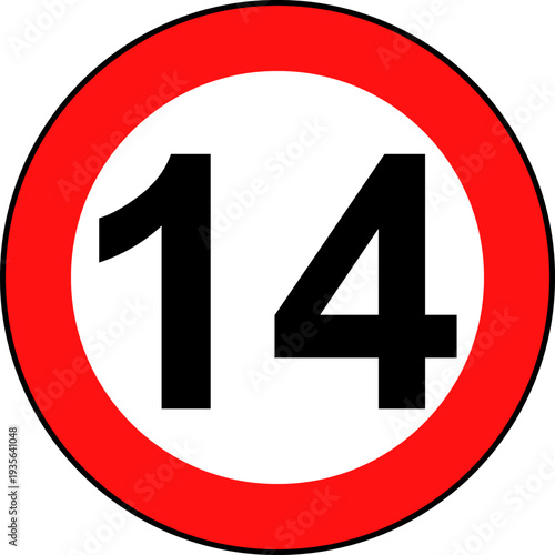 Speed limit 14 traffic sign, Speed limit 14 kilometers per hour road sign