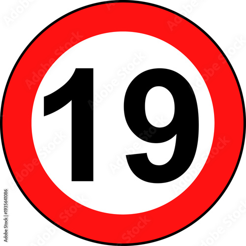 Speed limit 19 traffic sign, Speed limit 19 kilometers per hour road sign