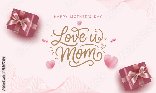Elegant Mother's Day Background with Calligraphy Lettering and Realistic Gift Boxes