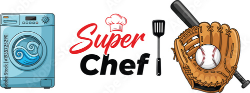 Front Load Blue Washing Machine, Super Chef Typography with Hat and Spatula, and Baseball Glove with Ball and Bat Vector Illustration Collection