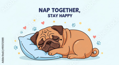 Cute pug dog sleeping on pillow surrounded by hearts and paw prints nap together stay happy