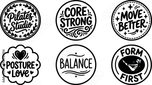 Hand lettering badge set pilates studio core strong posture love balance form first circular fitness stamps vector minimal black white