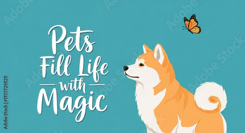 Cute dog and butterfly with inspirational quote on blue background