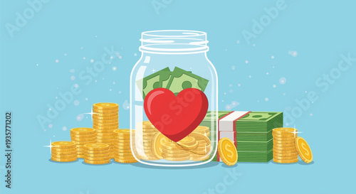 Glass jar filled with coins, banknotes, and red heart, surrounded by stacks of money and coins, symbolizing charity donations fundraising and saving for love and good causes