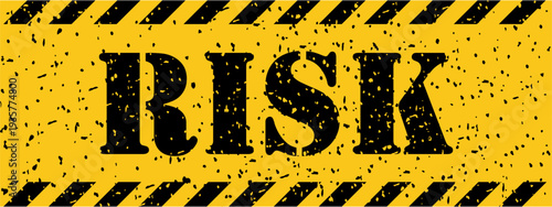 Textured yellow warning barrier with black diagonal stripes and the prominent word RISK clearly displayed