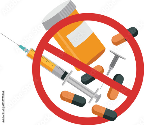 No drugs sign vector illustration, anti drug concept, crossed circle over pills and syringes, stop drug abuse, healthcare prevention poster design campaign