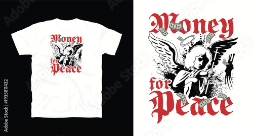 Money for peace slogan with angel and falling banknotes, vintage t-shirt design graphic