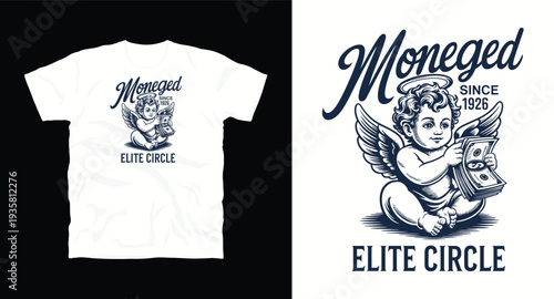 Moneged elite circle since 1926 t shirt design with cherub holding dollar bills illustration