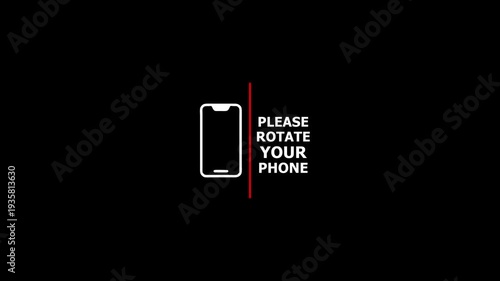 Minimalist white smartphone outline with red line and text prompt please rotate your phone on black background for vertical video orientation guidance.4K