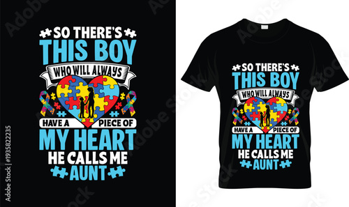 This Boy Calls Me Aunt Autism T-Shirt, t-shirt design, tshirt, vector, illustration, logo, apparel, typography, Autism