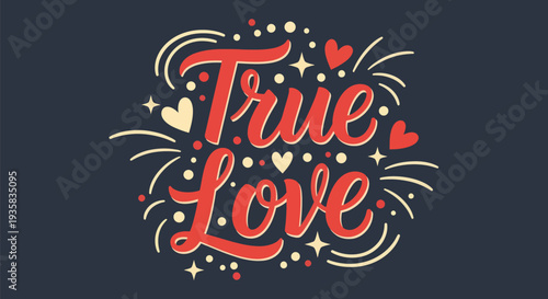 True love calligraphy design